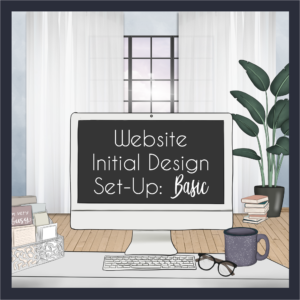 Website Initial Design Set-Up: Basic
